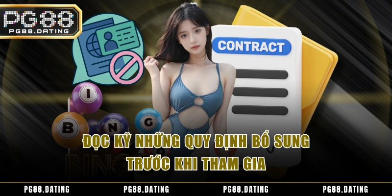 Đọc kỹ những quy định bổ sung trước khi tham gia
